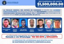 FGE Guerrero ofrece recompensa de un Millón Quinientos Mil Pesos para localizar a 7 personas desaparecidas en el Municipio de Ajuchitlán